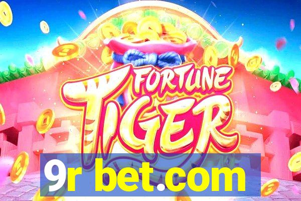 9r bet.com